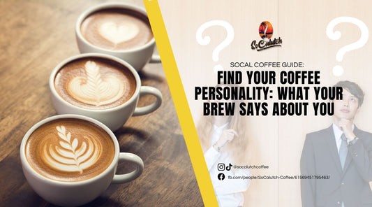 Find Your Coffee Personality: What Your Brew Says About You